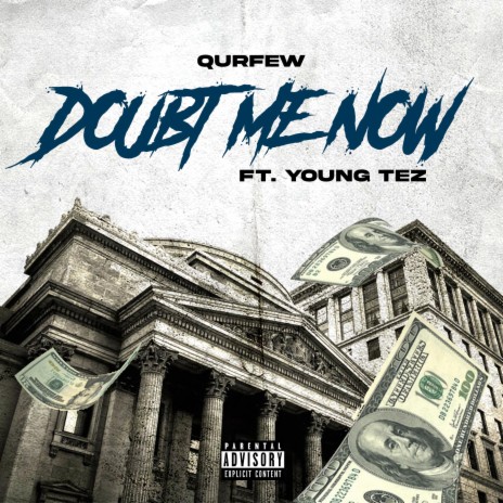 Doubt Me Now ft. Young Tez | Boomplay Music