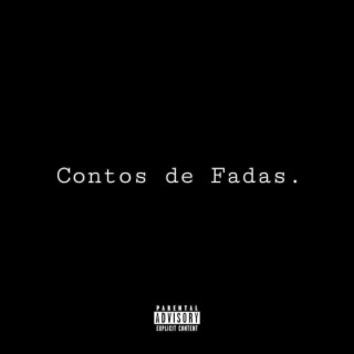 Contos de Fadas.