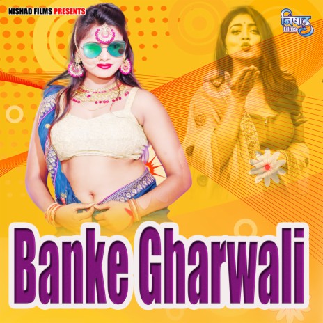 Banke Gharwali | Boomplay Music