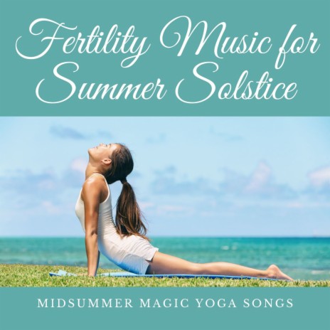 Midsummer Magic Yoga Songs