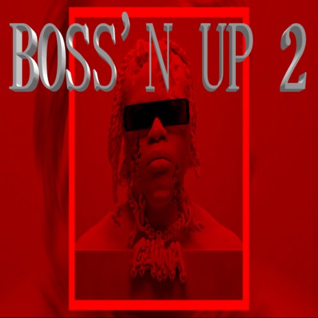 BOSS'N UP 2 (Special Version) | Boomplay Music