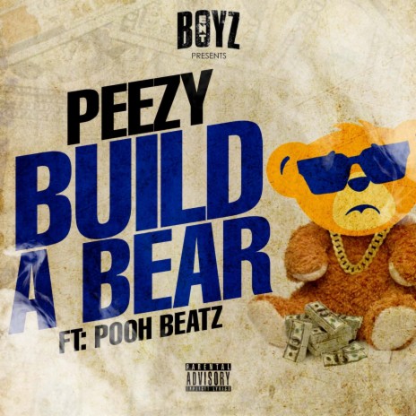 Build A Bear ft. Pooh Beatz | Boomplay Music