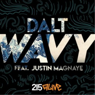 Wavy (feat. Justin Magnaye)