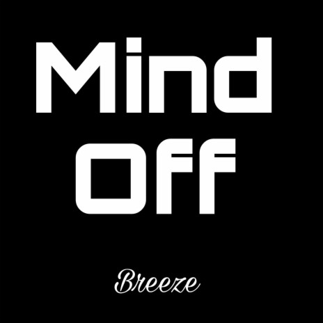 Turn My Mind Off | Boomplay Music