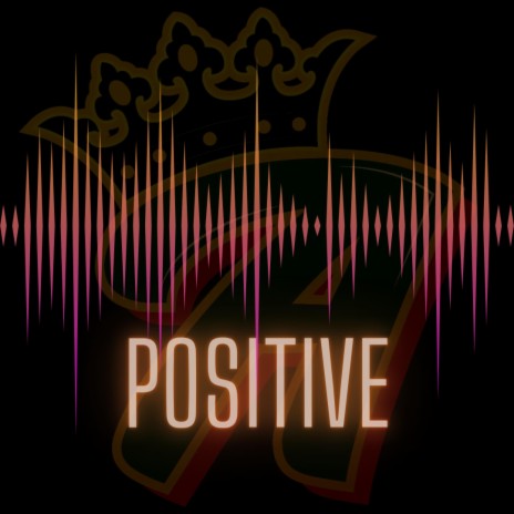 Positive | Boomplay Music