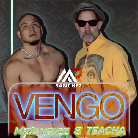 Vengo ft. TEACHA | Boomplay Music