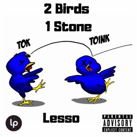 2 Birds 1 Stone | Boomplay Music