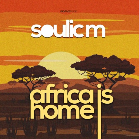 Africa is home (Original Mix)