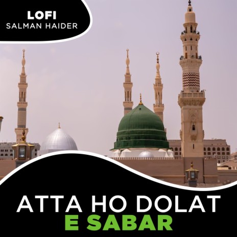 Atta Ho Dolat e Sabar Lofi | Boomplay Music