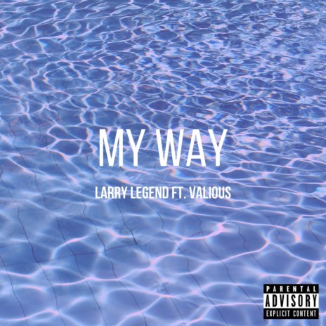 MY WAY (feat. Valious)
