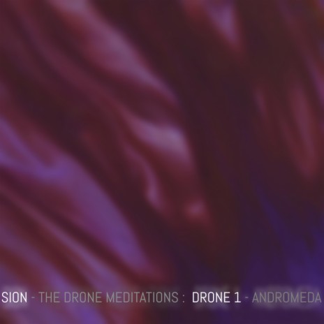 Drone 1 (Andromeda) | Boomplay Music