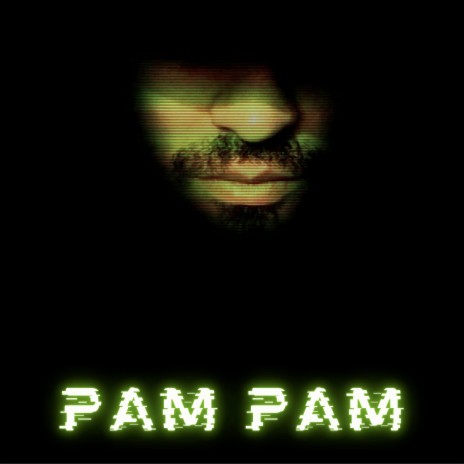 Pam Pam | Boomplay Music