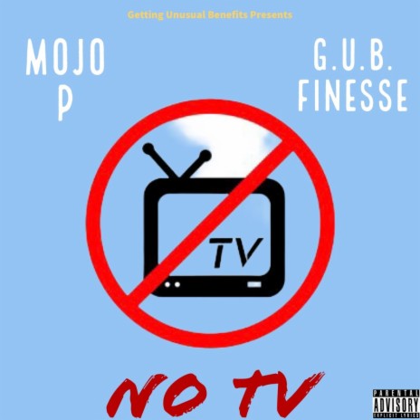 No Tv ft. G.U.B. Finesse | Boomplay Music