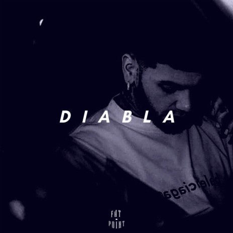 Diabla | Boomplay Music