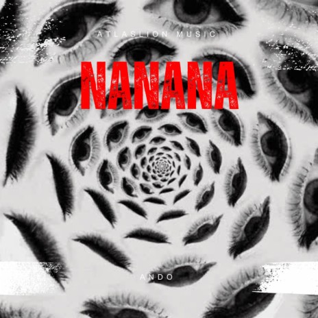 NANANA | Boomplay Music