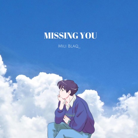 Missing You | Boomplay Music