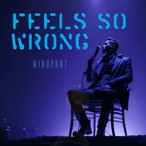 Feels So Wrong | Boomplay Music