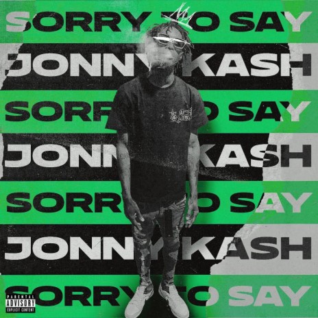 Sorry To Say | Boomplay Music