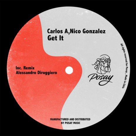 Get It (Alessandro Diruggiero Remix) ft. Nico Gonzalez | Boomplay Music