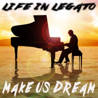 Make Us Dream (Piano Version)