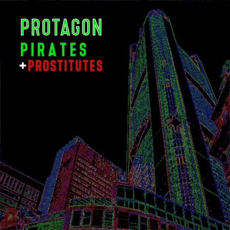 Pirates + Prostitutes | Boomplay Music