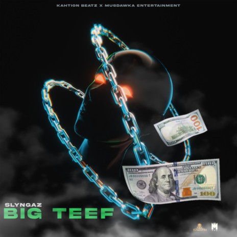 Big Teef ft. Kahtion Beatz | Boomplay Music