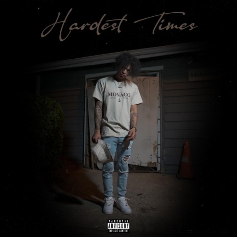 Hardest Times | Boomplay Music