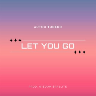 Let You Go