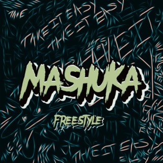 Mashuka (Freestyle)