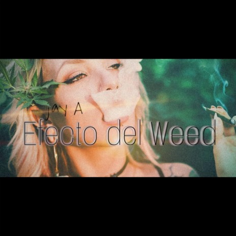 Efecto del Weed | Boomplay Music
