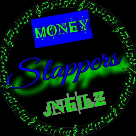 Slappers (Møney,Neilz) | Boomplay Music