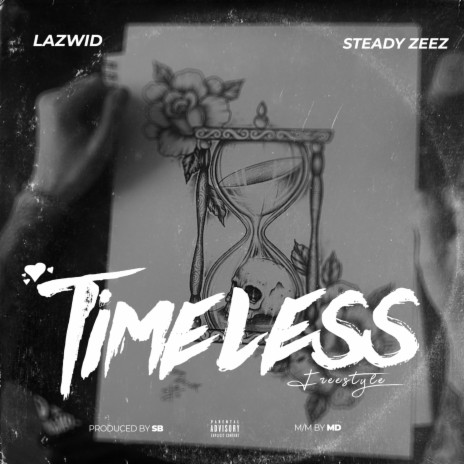 Timeless (feat. Steady Zeez) | Boomplay Music