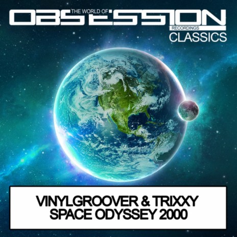 Space Odyssey 2000 ft. Trixxy