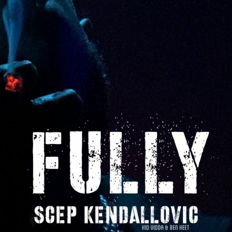 Fully ft. Ben Heet & Kid Vidda | Boomplay Music