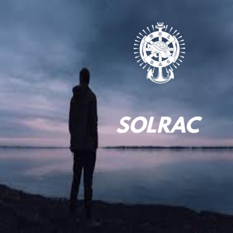 Solo Soy Nadie Queriendo Ser Alguien (feat. Solrac)