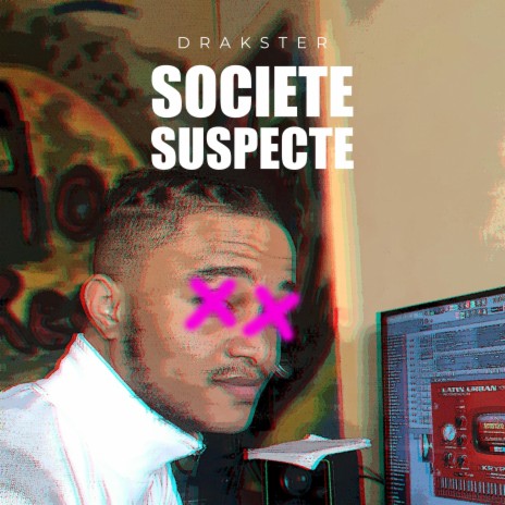 Société suspecte | Boomplay Music