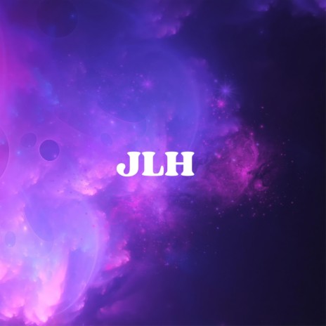 JLH | Boomplay Music