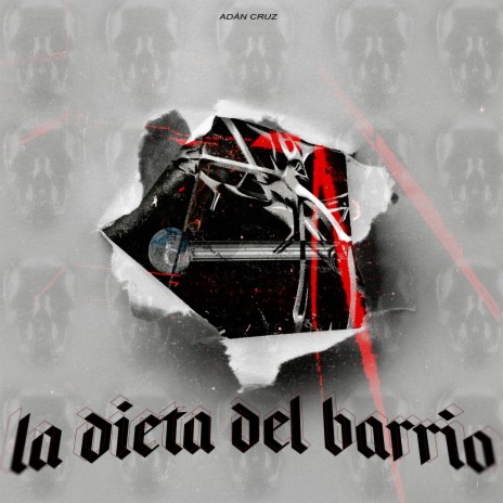 La Dieta del Barrio | Boomplay Music