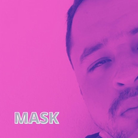 Mask | Boomplay Music