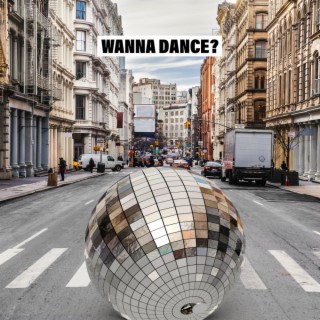 Wanna Dance?