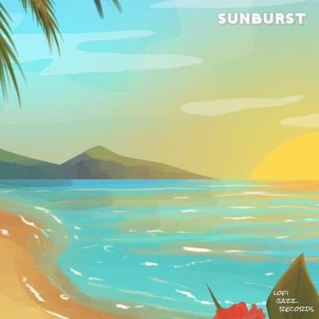 Sunburst ft. Hz. & Mondo Loops | Boomplay Music