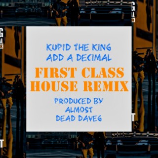 First Class (House Remix)