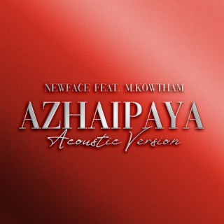 Azhaipaya (Acoustic Version)