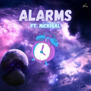 Alarms (feat. Nickhial)