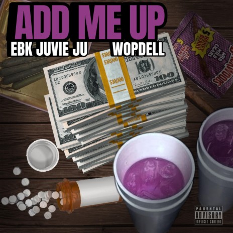 Add Me Up ft. Wop Dell | Boomplay Music