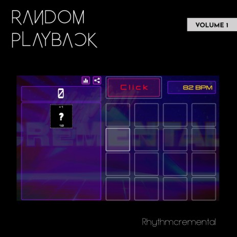 Rhythmcremental Random Loop J (No Fade)