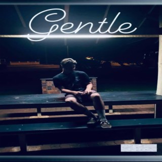 Gentle