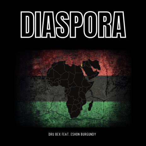 Diaspora (feat. Eshon Burgundy) | Boomplay Music