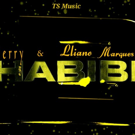 Habibi ft. Ferry & Liliano Marques