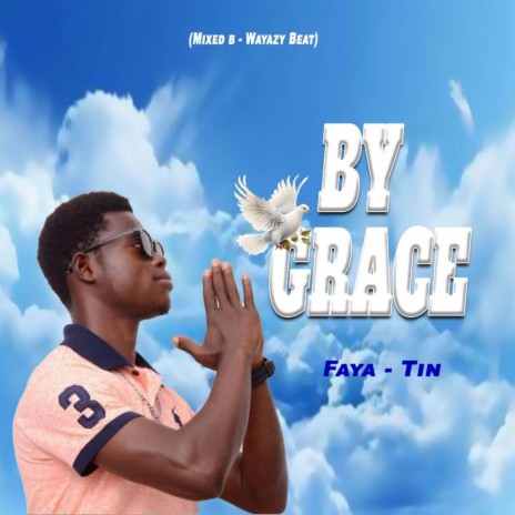 By Grace | Boomplay Music